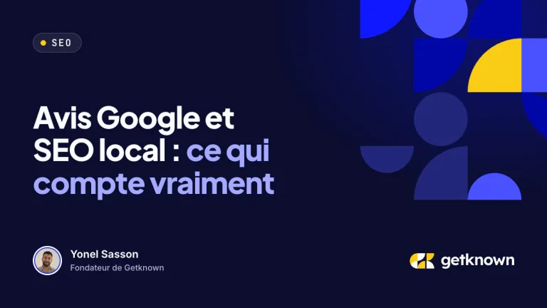Avis Google et SEO local : ce qui compte, du classement au clic