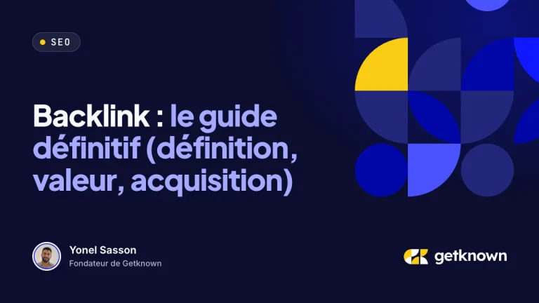 Backlink : le guide définitif (définition, valeur, acquisition)
