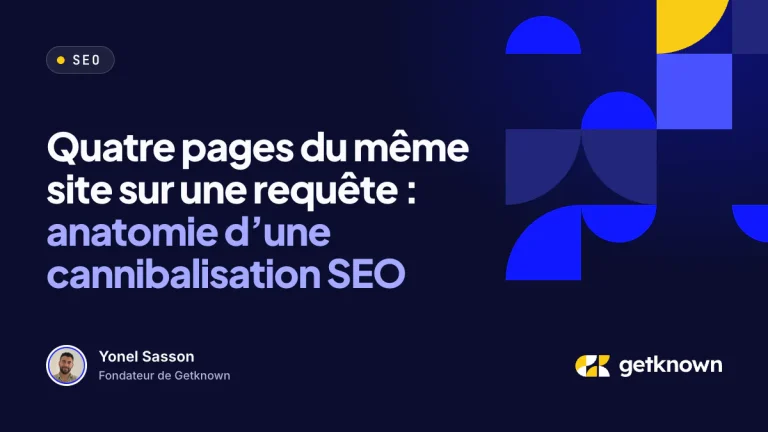 Quatre pages du même site sur une requête : anatomie d’une cannibalisation SEO