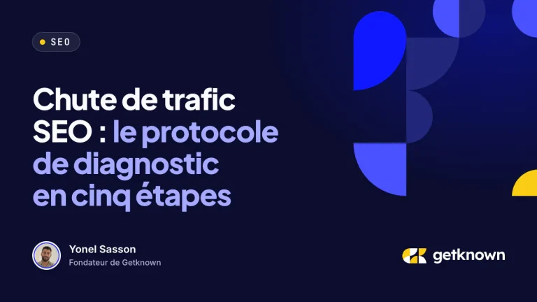 Chute de trafic SEO : le protocole de diagnostic en cinq étapes