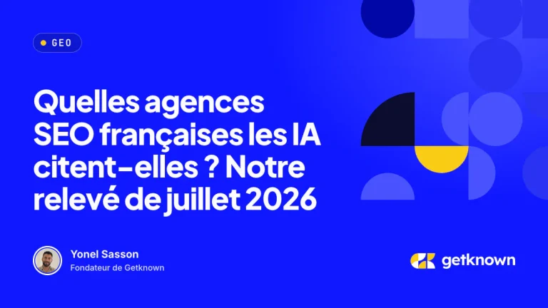 Quelles agences SEO françaises les IA citent-elles ? Notre relevé de juillet 2026