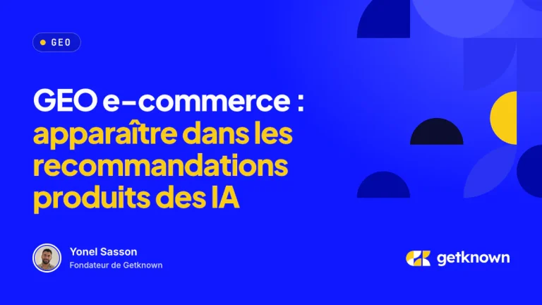 GEO e-commerce : apparaître dans les recommandations produits des IA