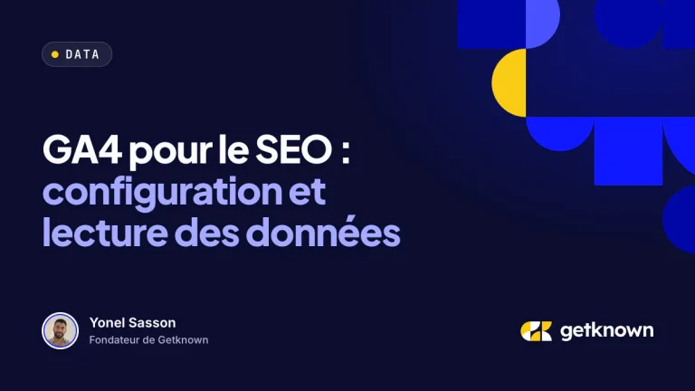 GA4 pour le SEO : configuration et lecture des données