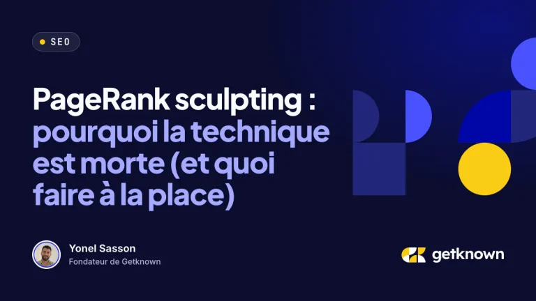 PageRank sculpting : pourquoi la technique est morte (et quoi faire à la place)