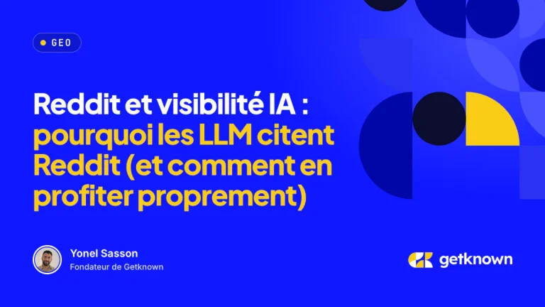 Reddit et visibilité IA : pourquoi les LLM citent Reddit (et comment en profiter proprement)