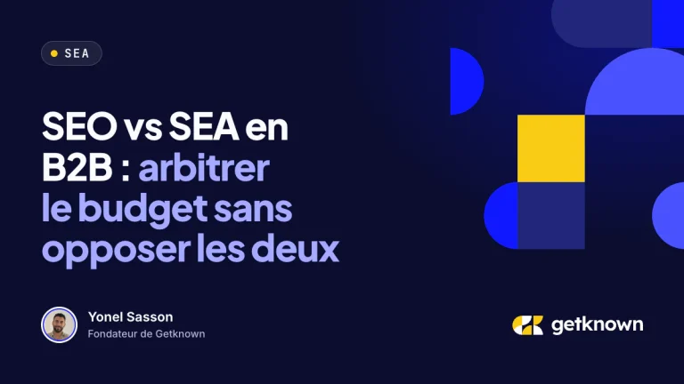 SEO vs SEA en B2B : arbitrer le budget sans opposer les deux
