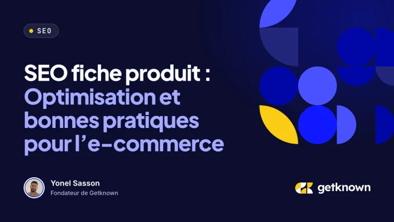 SEO fiche produit : Optimisation et bonnes pratiques pour l’e-commerce