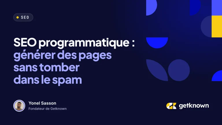 SEO programmatique : générer des pages sans tomber dans le spam